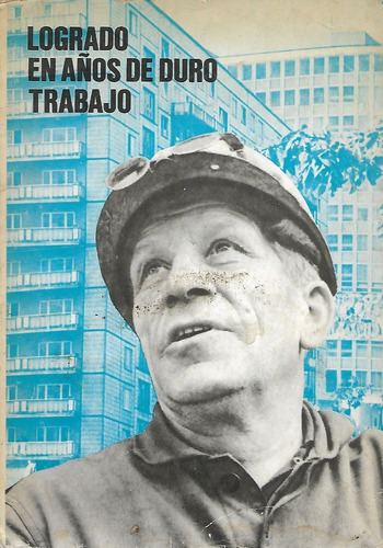 Logrado En Años De Duro Trabajo República Democrátic Alemana