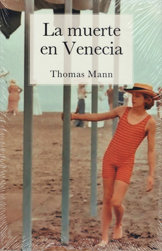 Thomas Mann - La Muerte En Venecia (nuevo Y Sellado)