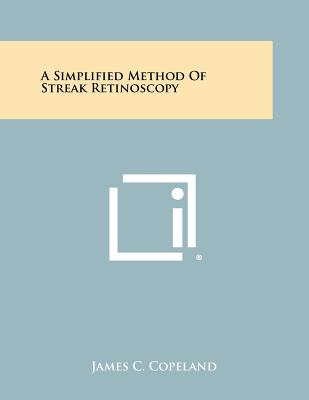 Libro A Simplified Method Of Streak Retinoscopy - Copelan...