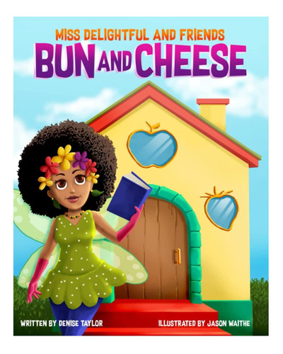 Libro: Pan Y Queso (miss Delightful Y Sus Amigos)