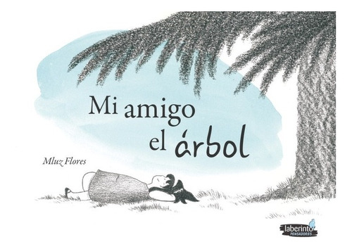 Libro Amigo El Arbol, Mi - Flores, Mâª Luz