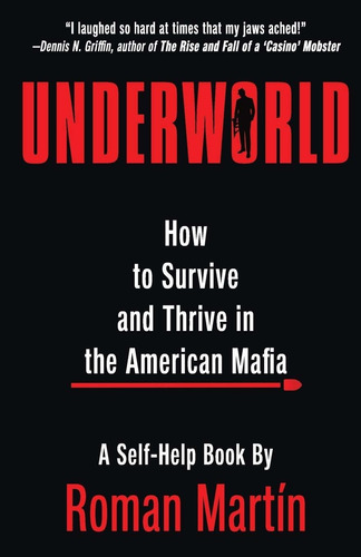 Libro Underworld: How To Survive And Thrive In The America