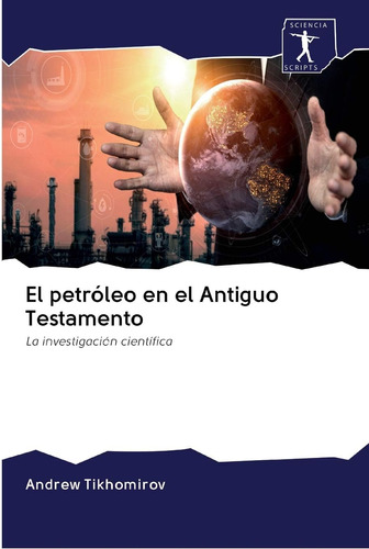 Libro: El Petróleo Antiguo Testamento: La Investigació