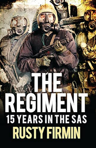 The Regiment: 15 Years In The Sas (general Military), De Firmin, Rusty. Editorial Osprey Publishing, Tapa Blanda En Inglés