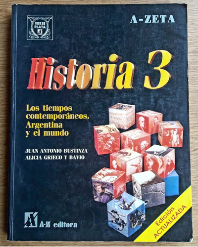 Historia 3 Argentina Y El Mundo A Zeta Serie Plata Bustinza
