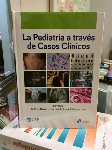 La Pediatría A Través De Casos Clínicos, De J.l.pérez Navero Y S.. Editorial Ergon En Español