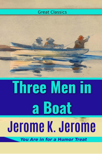 Libro:  Three Men In A Boat (humor Classics)
