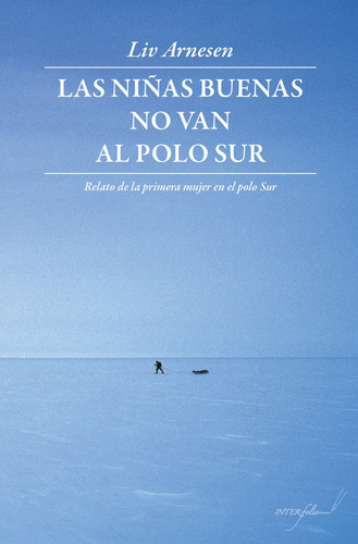 Las Niñas Buenas No Van Al Polo Sur (libro Original)