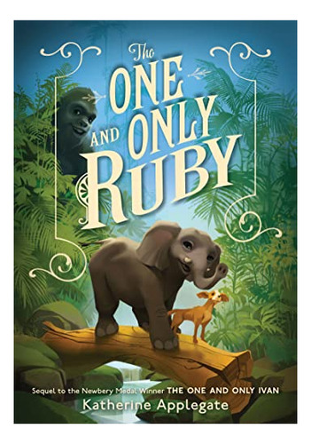 Book : The One And Only Ruby - Applegate, Katherine