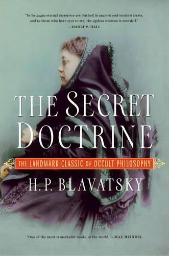 The Secret Doctrine : The Landmark Classic Of Occult Philosophy, De H. P. Blavatsky. Editorial J.p.tarcher,u.s./perigee Bks.,u.s., Tapa Blanda En Inglés