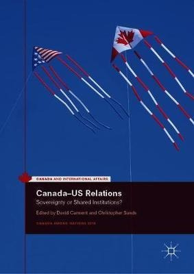 Canada-us Relations - David Carment (hardback)
