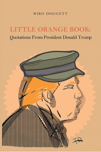 Libro: Little Orange Book: Quotations From President Donald