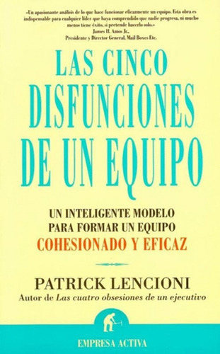 Cinco Disfunciones De Un Equipo, Las - Patrick Lencioni