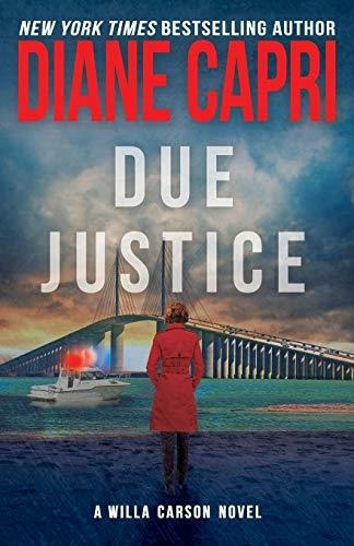 Book : Due Justice (the Hunt For Justice Series) - Capri,..