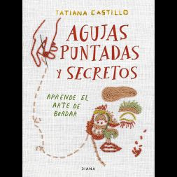 Libro Agujas, Punteadas Y Secretos