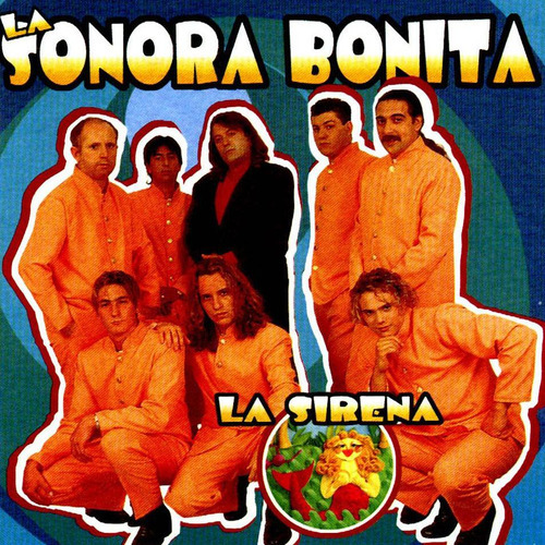 La Sonora Bonita - La Sirena Cd Nuevo Cerrado 