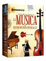 Comprar Libro Atlas Ilustrado La Música Instrumentos Musicales