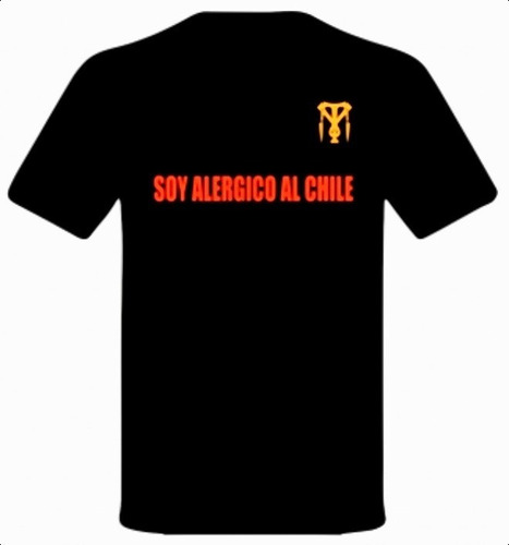 Playera Soy Alergico Al Chile