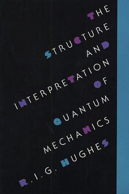 Libro The Structure And Interpretation Of Quantum Mechani...