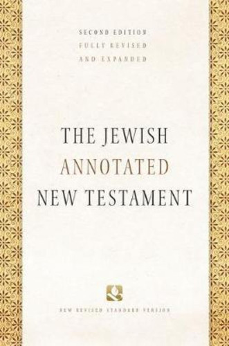 The Jewish Annotated New Testament / Amy-jill Levine