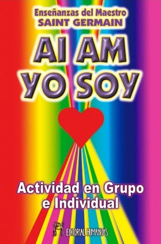 Ai Am Yo Soy - Actividad En Grupo E Individual Saint Germain