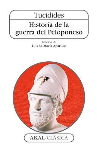 Historia De La Guerra Del Peloponeso. Tucídides. Akal