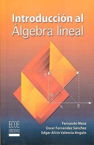 Libro Introduccion Al Algebra Lineal Original