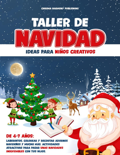 Libro: Taller De Navidad: Ideas Para Niños Creativos: De 4-7