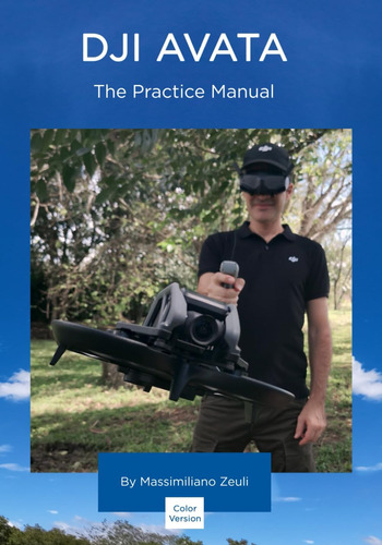 Libro: Dji Avata The Practice Manual: Color Version M