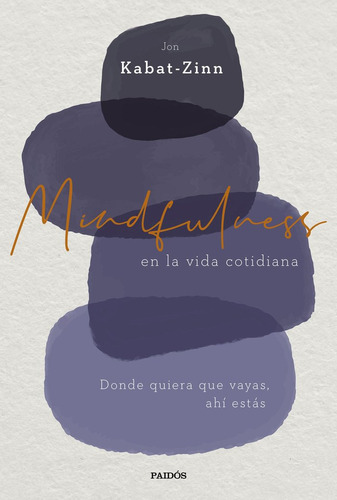 Mindfulness En La Vida Cotidiana - Jon Kabat-zinn