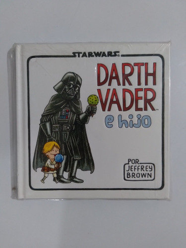 Star Wars.  Darth Vader E Hijo. Jeffrey Brown