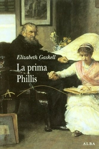 Elizabeth Gaskell-la Prima Phillis