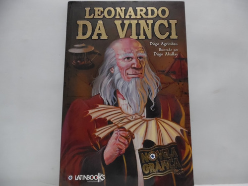 Leonardo Da Vinci / Diego Agrimbau / Novela Grafica 