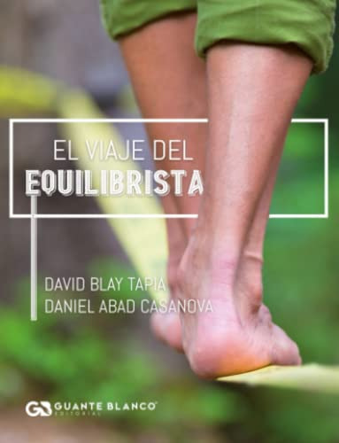 El Viaje Del Equilibrista