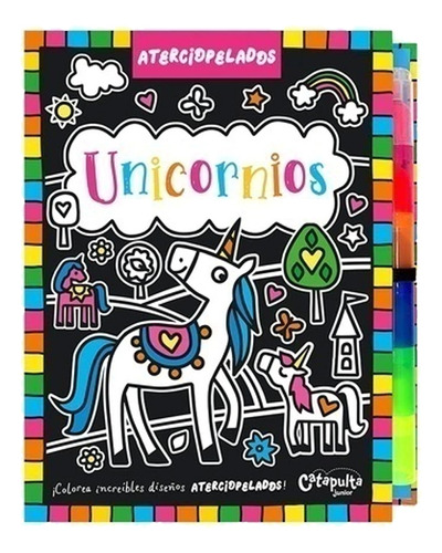 Libro Aterciopelados Unicornios Catapulta