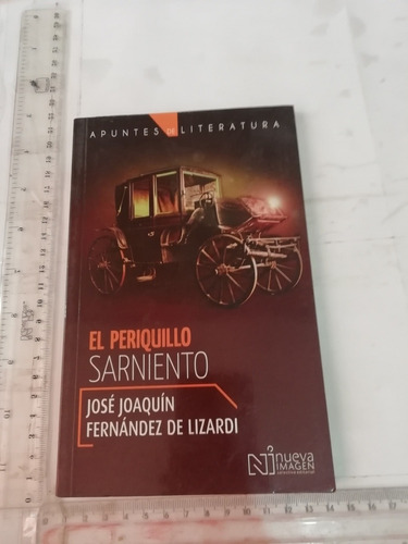 El Periquillo Sarniento José Joaquín Fernández Nueva Imagen