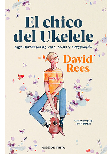 El Chico Del Ukelele, De Rees, david. Editorial Nube De Tinta, Tapa Blanda En Español