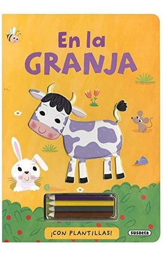 En La Granja, De Sarah Wade. Editorial Susaeta Ediciones, Tapa Blanda En Español, 2019