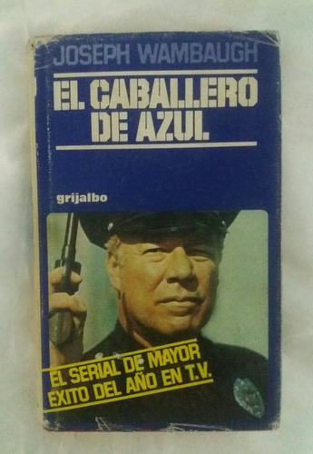 El Caballero De Azul Joseph Wambaugh Libro Original Oferta 