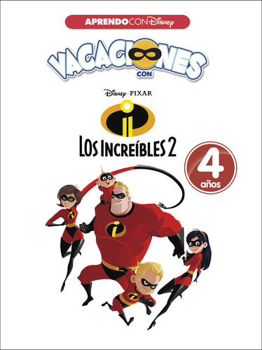 Vacaciones Con Los Increibles 2 4 Aã¿os (a