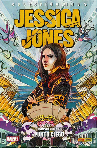 100 % Marvel Hc Jessica Jones. Punto Ciego, De Mattia De Iulis, Kelly Thompson. Editorial Panini Comics, Tapa Dura En Español