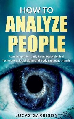 Libro How To Analyze People : Read People Instantly Using...