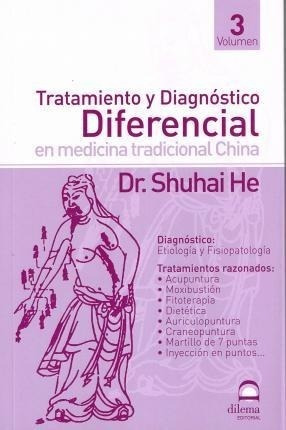 Tratamiento Y Diagnóstico Diferencial En La Medicina Tradici