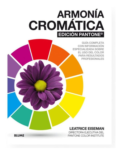 Libro Armonía Cromática Edición Pantone Leatrice Eiseman