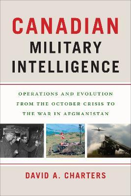 Libro Canadian Military Intelligence : Operations And Evo...