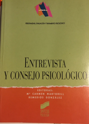 Libro Entrevista Y Consejo Psicologico Edit.  Sintesis