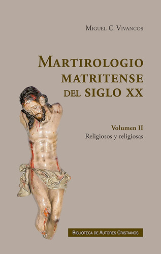 Martirologio Matritense Siglo Xx - Vivancos -(t.dura) - *