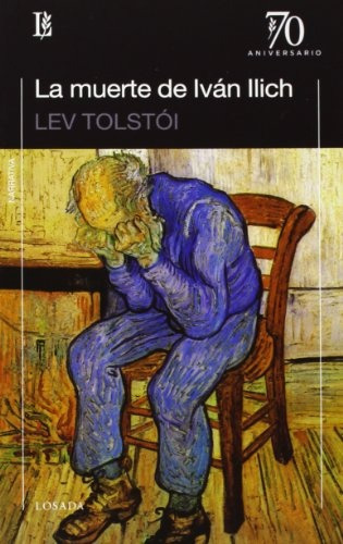 Muerte De Ivan Ilich, La - Lev Nikolaievich Tolstoi