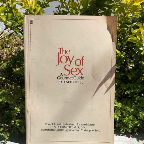 Libro The Joy Of Sex. A Gourmet Guide To Lovemaking