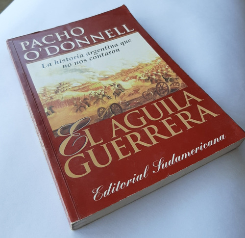 El Águila Guerrera  Pacho O'donnell